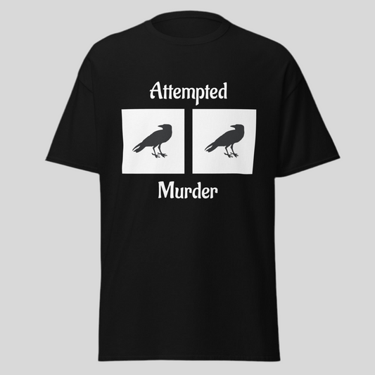 WEIRDOS UNITED: Attempted Murder-Unisex classic tee